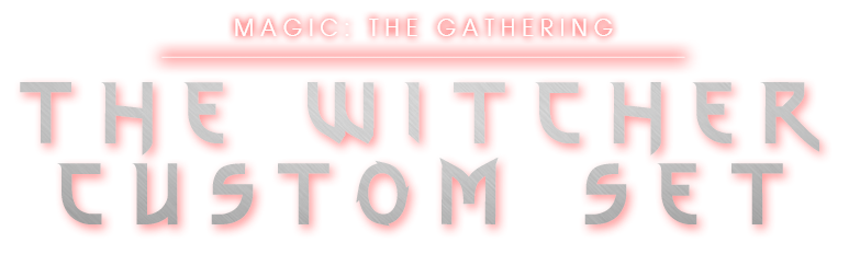 MTG: The Witcher